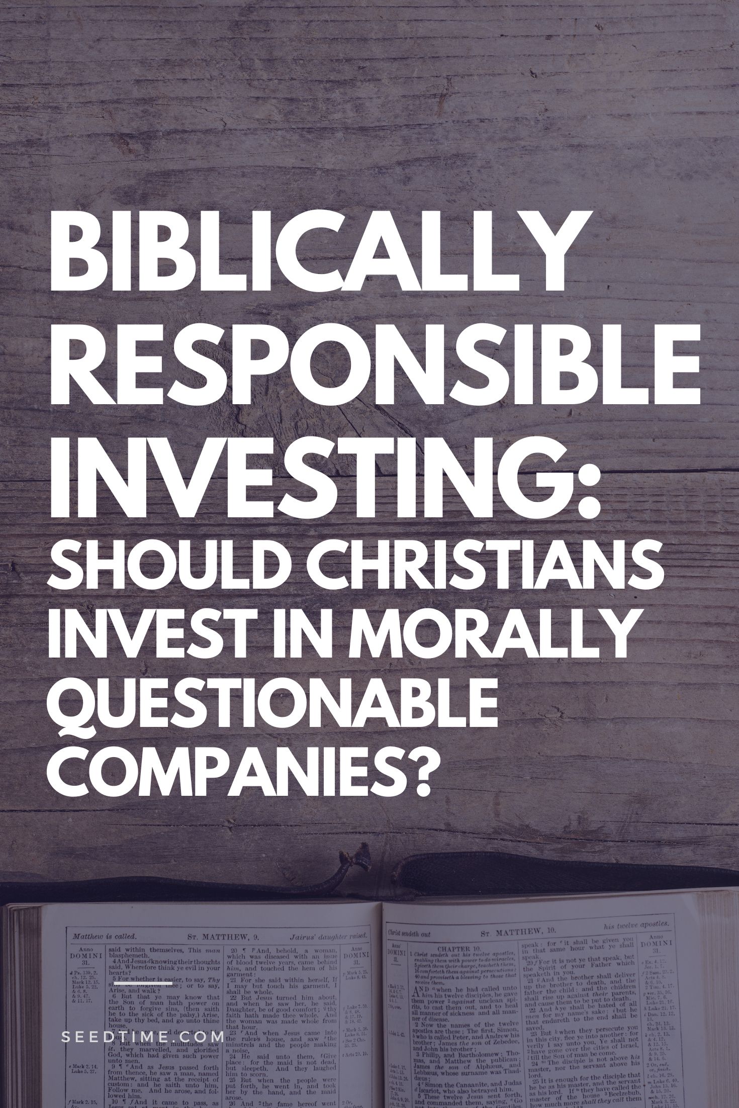 Biblically responsible investing: should Christians invest in morally questionable companies? 1 Biblically responsible investing should Christians invest in morally questionable companies 1